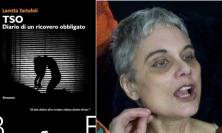Belforte, Loretta Tartufoli presenta "Tso": un racconto sulla condizione femminile nei reparti psichiatrici