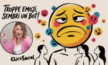 Troppe emoji, sembri un bot!