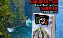 Presentazione del libro “Strade di Belfast”, incontro con l'autore