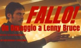 Cantinetta di Macerata: omaggio a Lenny Bruce con lo spettacolo "Fallo!"