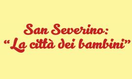 San Severino Marche si trasforma e diventa “La città dei bambini”