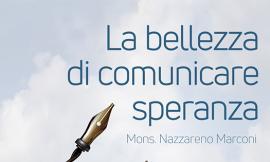 Tolentino, il 10 maggio il vescovo Marconi parlerà di bellezza comunicativa