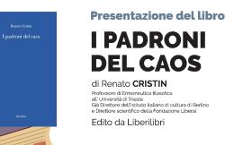 Renato Cristin presenta a Macerata "I padroni del caos", edito da Liberilibri