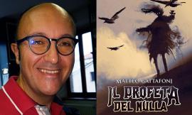 "Il profeta del Nulla", romanzo d'esordio di Matteo Gattafoni, sabato 17 da Mega Comics a Civitanova Marche