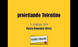 Domenica 24 febbraio Visione Sibillina propone l'evento "Proiettando Tolentino"
