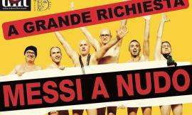 Tolentino, al teatro "Don Bosco"  dopo il successo torna lo spettacolo "Messi a nudo"