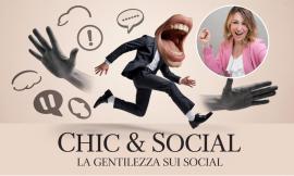 “Chic & Social” – La gentilezza sui social è sopravvalutata? Forse sì, ma anche no “Chic & Social” – La gentilezza sui social è sopravvalutata? Forse sì, ma anche no