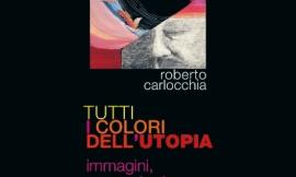 Chiude oggi la mostra "Tutti i colori dell'utopia"