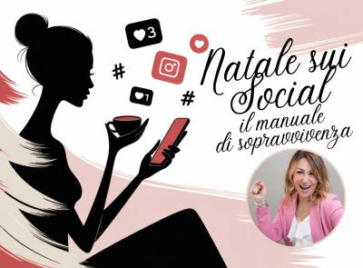 Natale sui social: il manuale di sopravvivenza