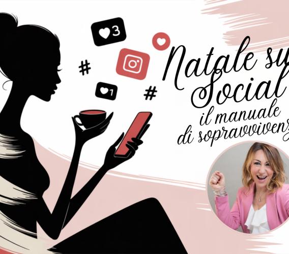 Natale sui social: il manuale di sopravvivenza