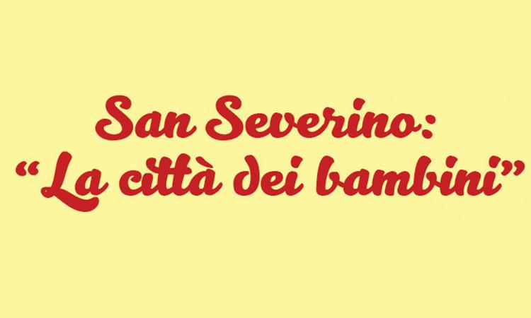 San Severino Marche si trasforma e diventa “La città dei bambini”