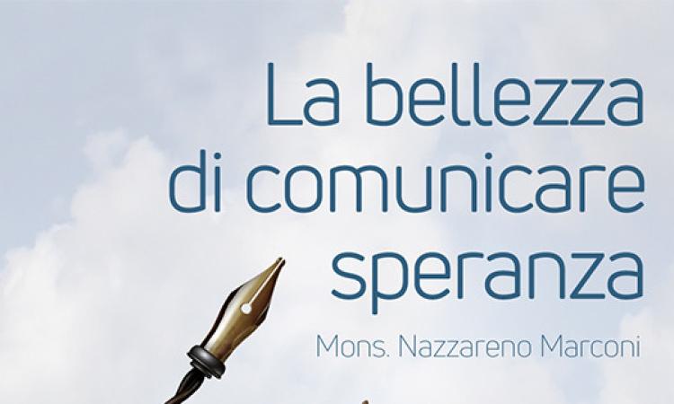 Tolentino, il 10 maggio il vescovo Marconi parlerà di bellezza comunicativa Tolentino, il 10 maggio il vescovo Marconi parlerà di bellezza comunicativa