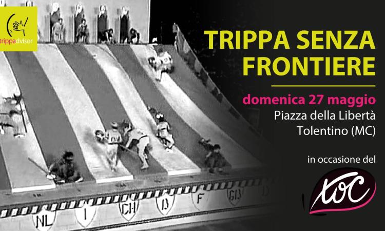 Trippa Senza Frontiere: a Tolentino le olimpiadi delle comitive goliardiche