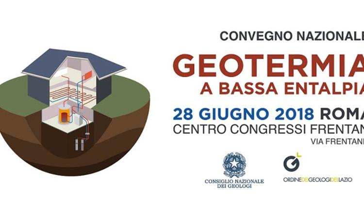 "Geotermia a Bassa Entalpia", il 28 giugno un convegno organizzato dal Consiglio Nazionale dei Geologi "Geotermia a Bassa Entalpia", il 28 giugno un convegno organizzato dal Consiglio Nazionale dei Geologi