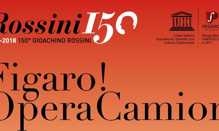 Figaro! OperaCamion il 1° luglio 2018 approda a Camerino