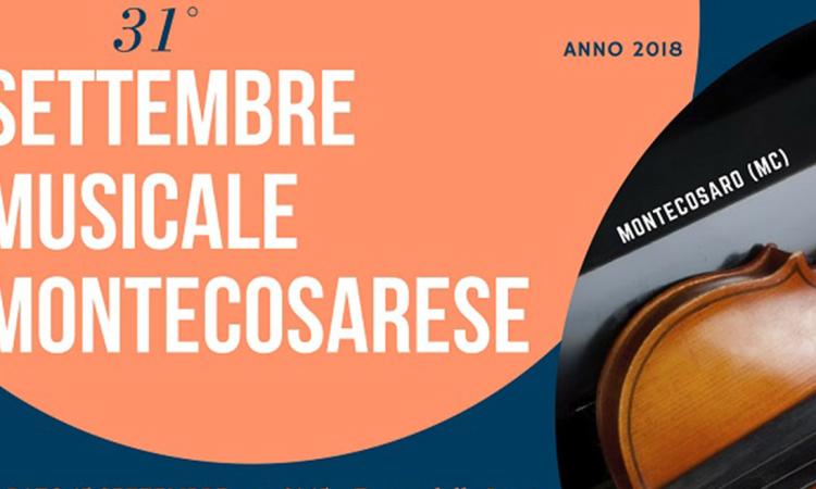 Artisti di fama internazionale al 31° Settembre Musicale Montecosarese