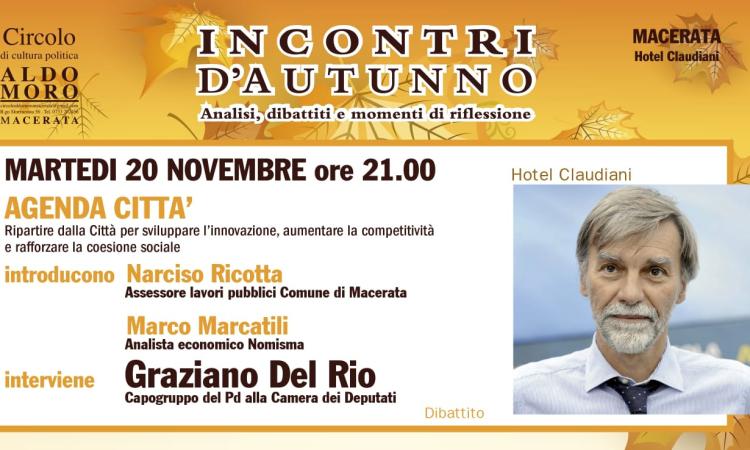 Macerata, Incontri d'Autunno: Graziano Del Rio ospite martedì 20 novembre