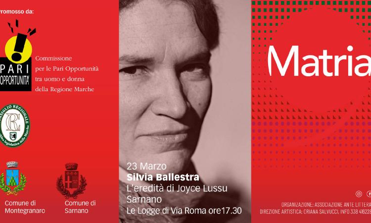 Sarnano, rassegna "Matria": la scrittrice Silvia Ballestra parlerà di Joyce Lussu Sarnano, rassegna "Matria": la scrittrice Silvia Ballestra parlerà di Joyce Lussu