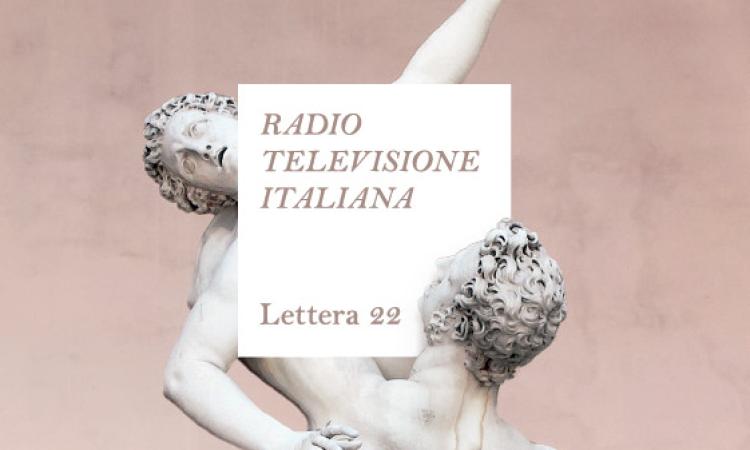 Recanati, il nuovo album "Radio Televisione Italiana" dei Lettera 22 esce il 19 maggio Recanati, il nuovo album "Radio Televisione Italiana" dei Lettera 22 esce il 19 maggio