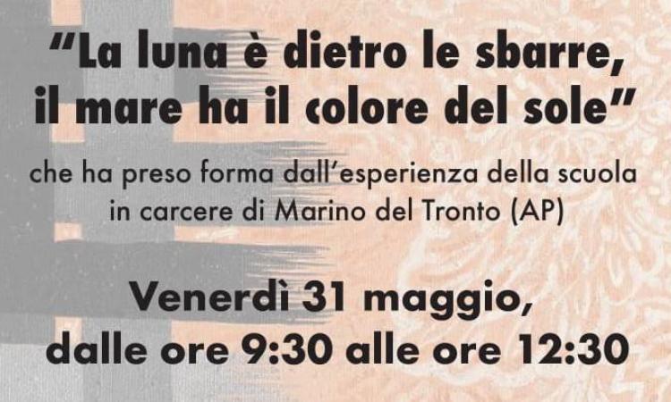 Macerata, all'Auditorium dell'Istituto Gentili la presentazione del libro "La Luna dietro le sbarre" Macerata, all'Auditorium dell'Istituto Gentili la presentazione del libro "La Luna dietro le sbarre"