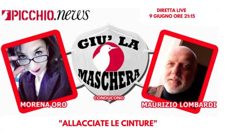 "Allacciate le cinture": gli ospiti dellla settima puntata di "Giù la maschera" "Allacciate le cinture": gli ospiti dellla settima puntata di "Giù la maschera"