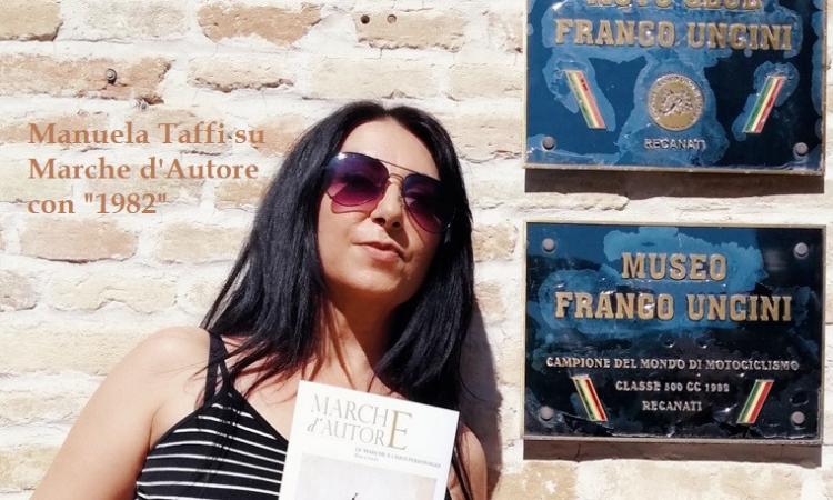 Manuela Taffi nella raccolta "Marche d'Autore" con il racconto "1982", ispirato a Franco Uncini