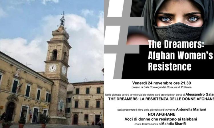 Pollenza,“The Dreamers: la Resistenza delle donne afghane": una manifestazione per le donne vittime di violenza