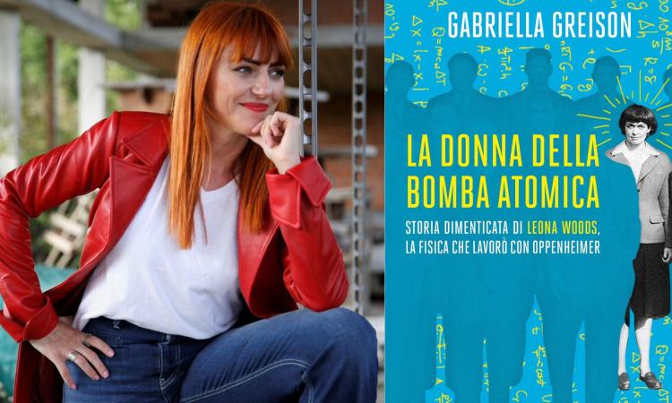 A Camerino arriva 'La donna della bomba atomica'. L'intervista a Gabriella Greison: "Vi racconto Leona Woods"