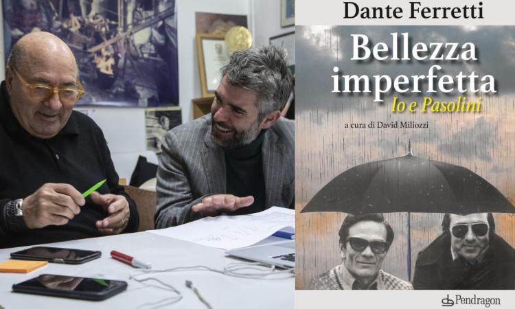 Dante Ferretti ricorda Pasolini: la 'Bellezza imperfetta' che ha segnato il cinema in un libro curato da David Miliozzi (VIDEO)