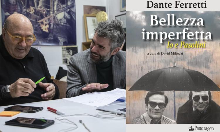Dante Ferretti ricorda Pasolini: la 'Bellezza imperfetta' che ha segnato il cinema in un libro curato da David Miliozzi (VIDEO) Dante Ferretti ricorda Pasolini: la 'Bellezza imperfetta' che ha segnato il cinema in un libro curato da David Miliozzi (VIDEO)