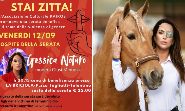 "STAI ZITTA!", Cena benefica con Gessica Notaro a Tolentino: il ricavato ai figli di Gentiana Hudhra