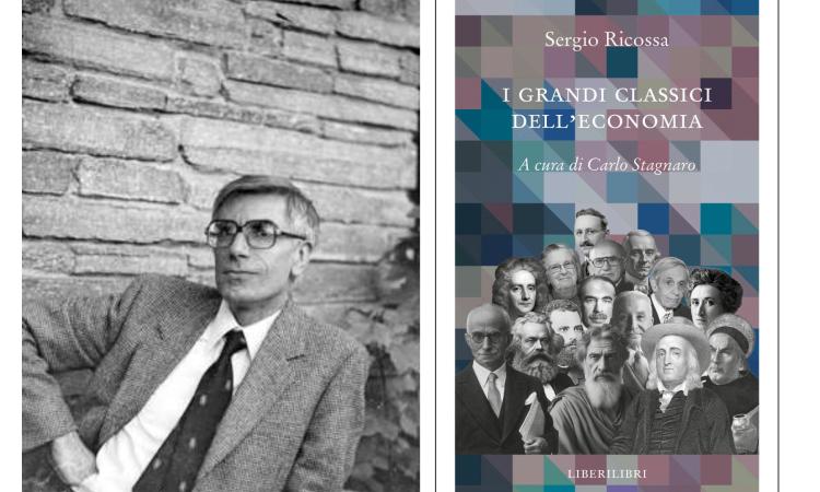 Tornano "I grandi classici dell’economia" di Sergio Ricossa: nuova edizione a cura di Carlo Stagnaro