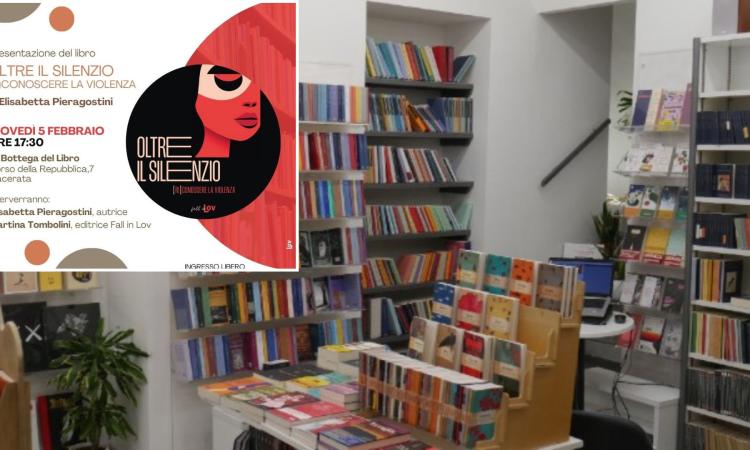 Macerata, alla Bottega del Libro presentazione di "Oltre il silenzio": la violenza di genere nei contesti professionali
